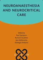 Neuroanaesthesia and Neurocritical Care
