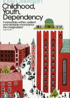 Childhood, Youth, Dependency