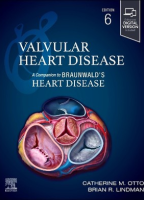 Valvular Heart Disease: A Companion to Braunwald's Heart Disease