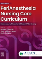 PeriAnesthesia Nursing Core Curriculum