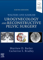 Walters & Karram Urogynecology and Reconstructive Pelvic Surgery