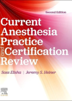 Current Anesthesia Practice: Evaluation & Certification Review