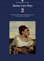 Plays: "On Raftery's Hill", "Ariel", "Woman and Scarecrow", "The Cordelia Dream", "Marble" v. 2