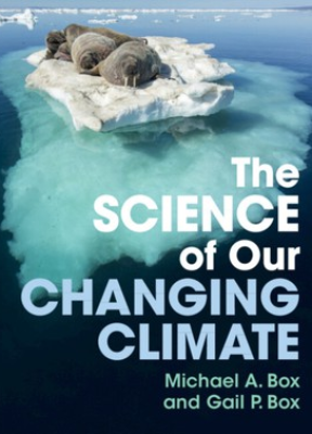 The Science of Our Changing Climate - 9781009372336