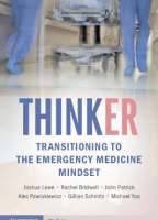ThinkER: Transitioning to the Emergency Medicine Mindset