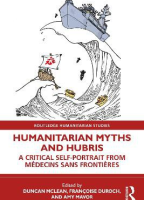 Humanitarian Myths and Hubris