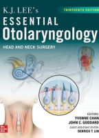 K.J. Lee's Essential Otolaryngology: Head and Neck Surgery