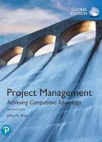 Project Management: Achieving Competitive Advantage, Global Edition