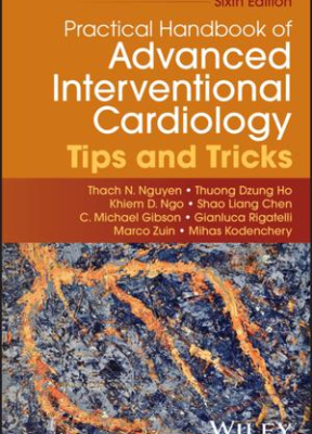 Practical Handbook of Advanced Interventional Cardiology - 9781394374946