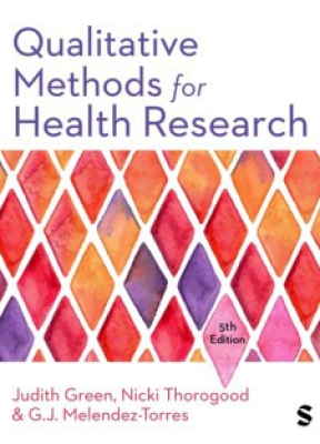 Qualitative Methods for Health Research - 9781529616873