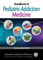 Handbook of Pediatric Addiction Medicine