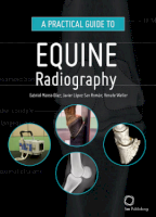A Practical Guide to Equine Radiography