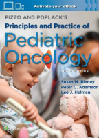 Pizzo & Poplack's Principles and Practice of Pediatric Oncology