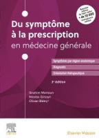 Du symptôme à la prescription en médecine générale