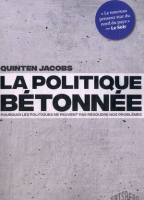 La politique bétonnée