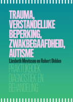Trauma, verstandelijke beperking, zwakbegaafdheid, autisme