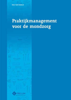 Coverafbeelding voor het boek Praktijkmanagement voor de mondzorg