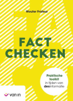 Factchecken. Praktische toolkit in tijden van desinformatie