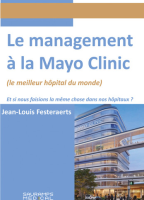Le management à la Mayo Clinic