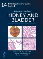 Survival Guide to Kidney and Bladder Pathology